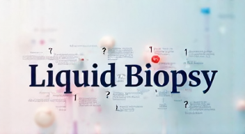Die 5 meistgestellten Fragen (FAQ) zu Liquid Biopsy